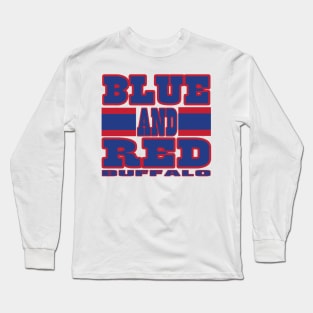 Buffalo LYFE Blue and Red Football Colors! Long Sleeve T-Shirt